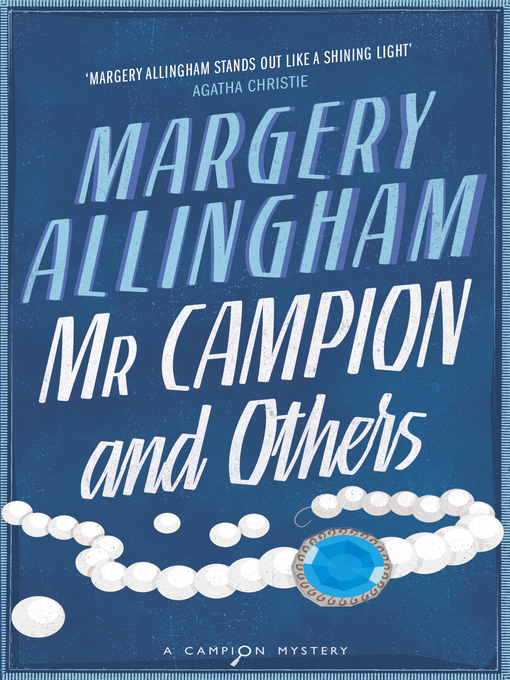 Title details for Mr Campion & Others by Margery Allingham - Wait list